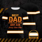 Hi Vis Shirt Reflective Best Dad Ever Custom Name Safety Workwear For Dad On Father Day's Gift