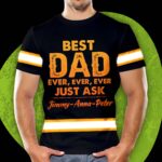 Hi Vis Shirt Reflective Best Dad Ever Custom Name Safety Workwear For Dad On Father Day's Gift